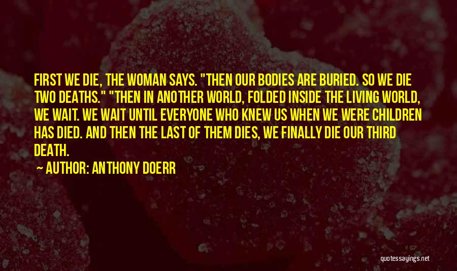 Anthony Doerr Quotes 1963812