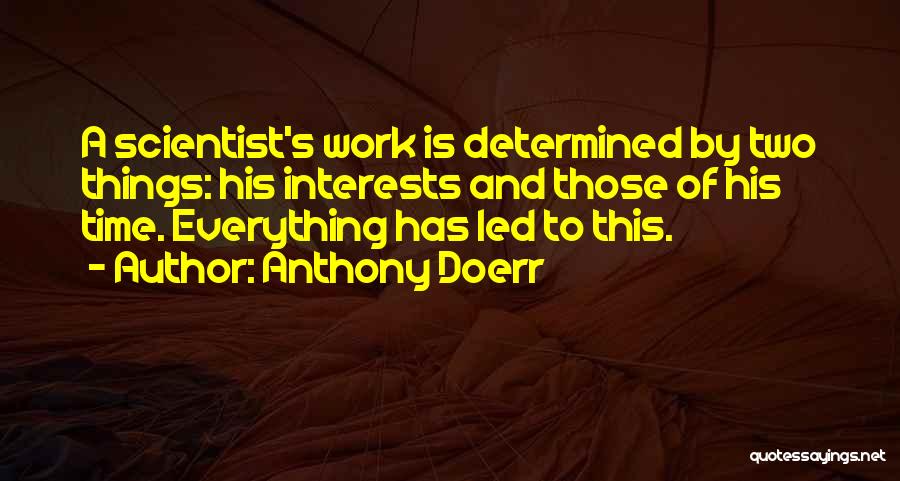 Anthony Doerr Quotes 2213496