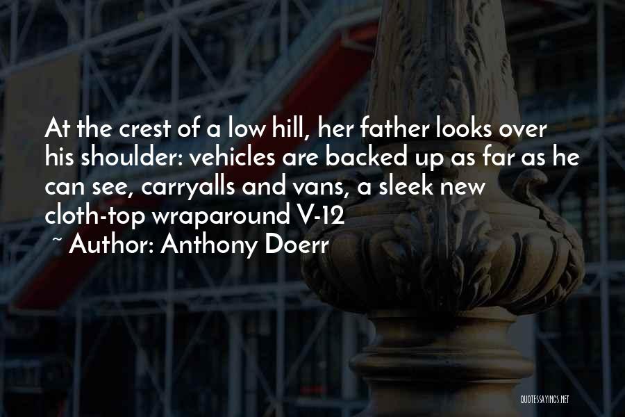Anthony Doerr Quotes 569235