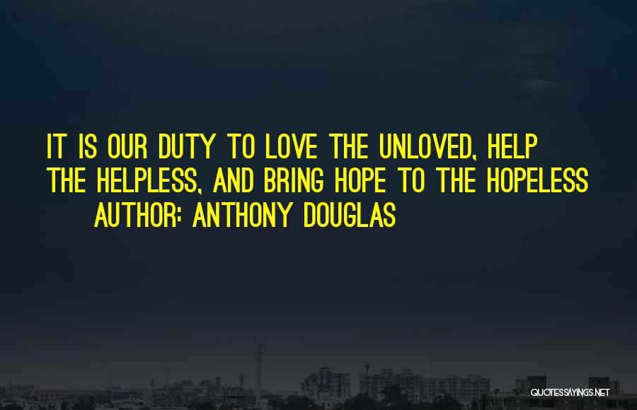 Anthony Douglas Quotes 1265307