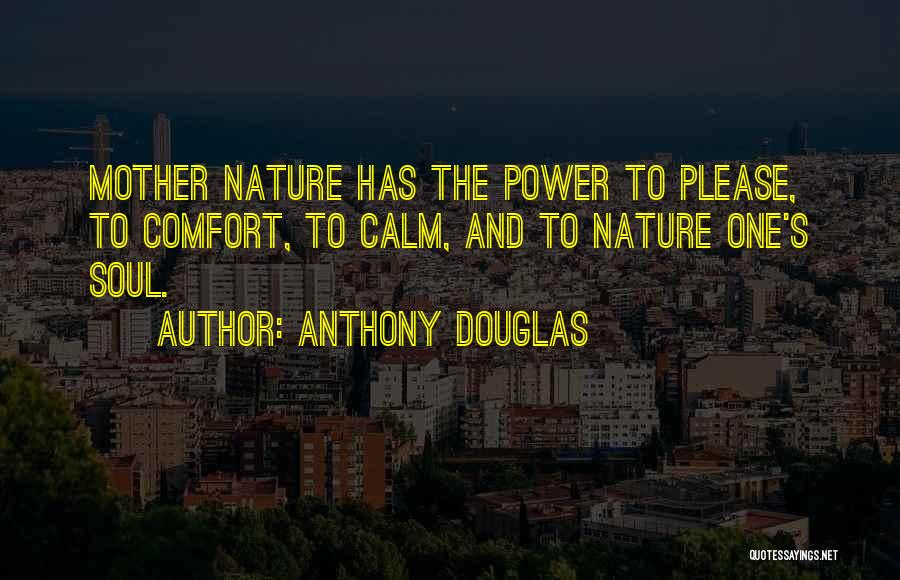 Anthony Douglas Quotes 1495191