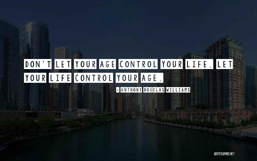 Anthony Douglas Williams Quotes 1361081 Anthony Douglas Williams Quotes 1361081