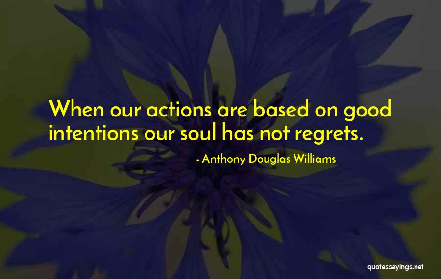 Anthony Douglas Williams Quotes 1442770