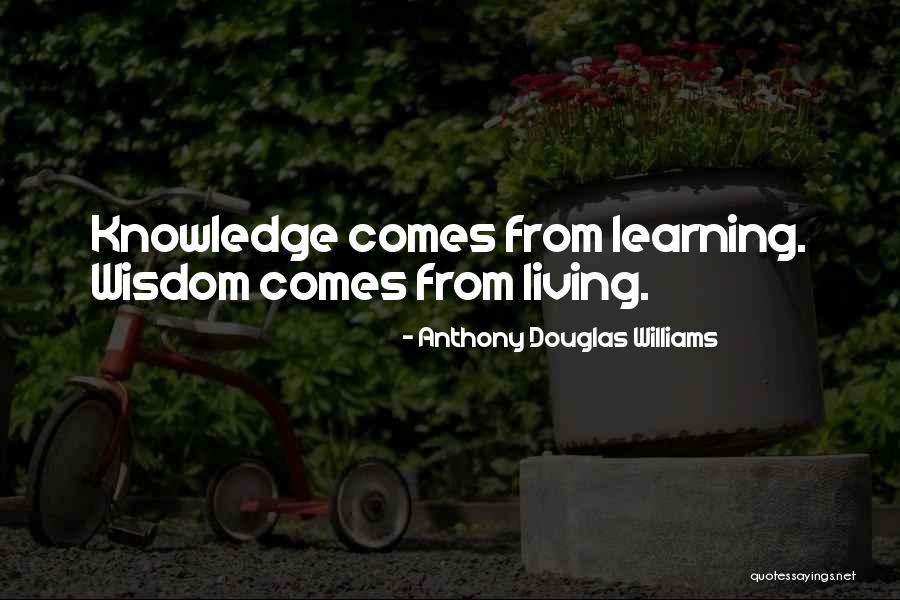 Anthony Douglas Williams Quotes 1950645 Anthony Douglas Williams Quotes 1950645