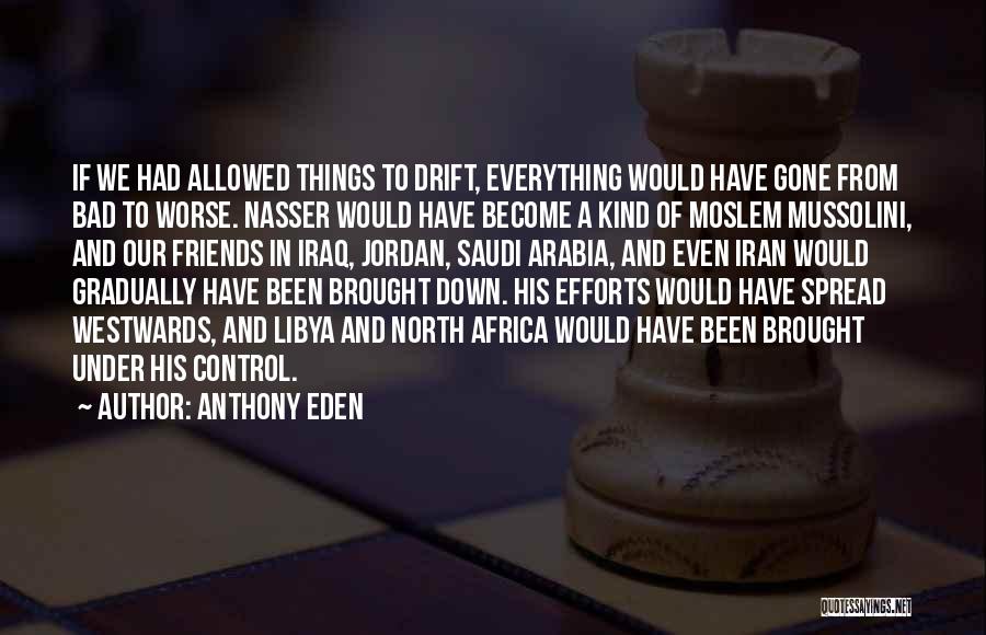 Anthony Eden Quotes 1809414
