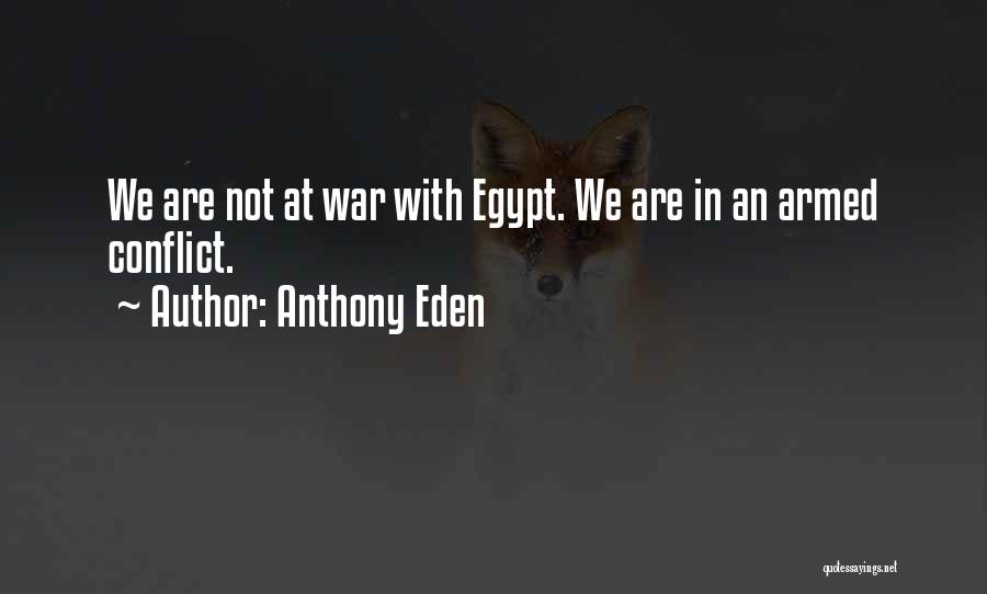 Anthony Eden Quotes 901064