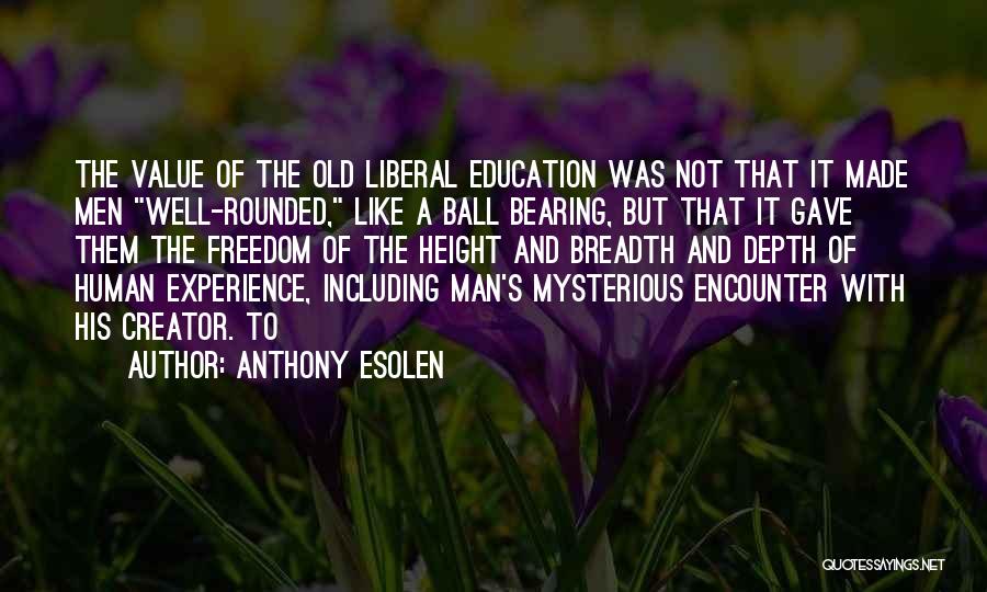 Anthony Esolen Quotes 1834705