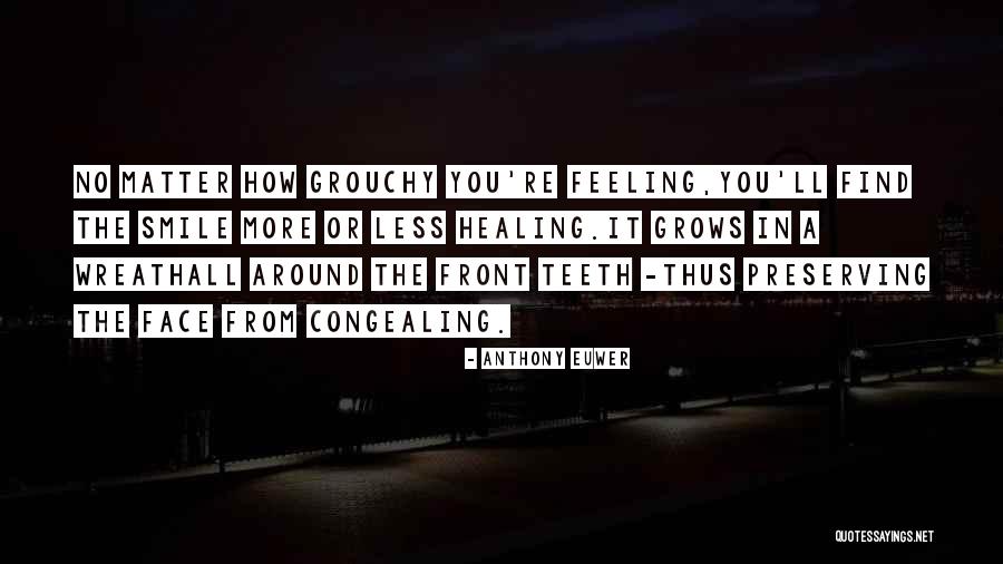 Anthony Euwer Quotes 1156998 Anthony Euwer Quotes 1156998