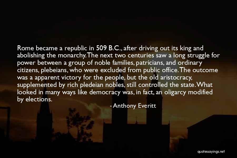 Anthony Everitt Quotes 1130370