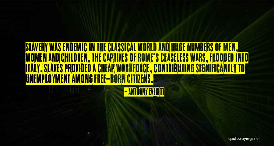 Anthony Everitt Quotes 179269