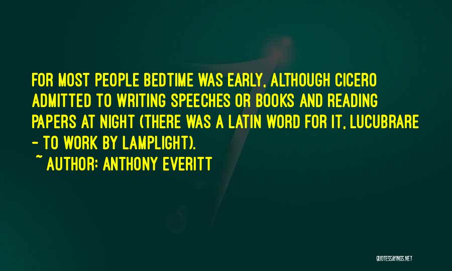 Anthony Everitt Quotes 1981607