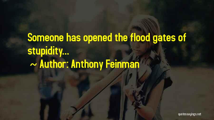 Anthony Feinman Quotes 805454