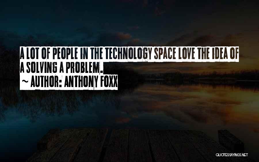 Anthony Foxx Quotes 934031