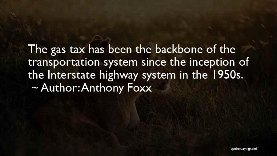 Anthony Foxx Quotes 942257