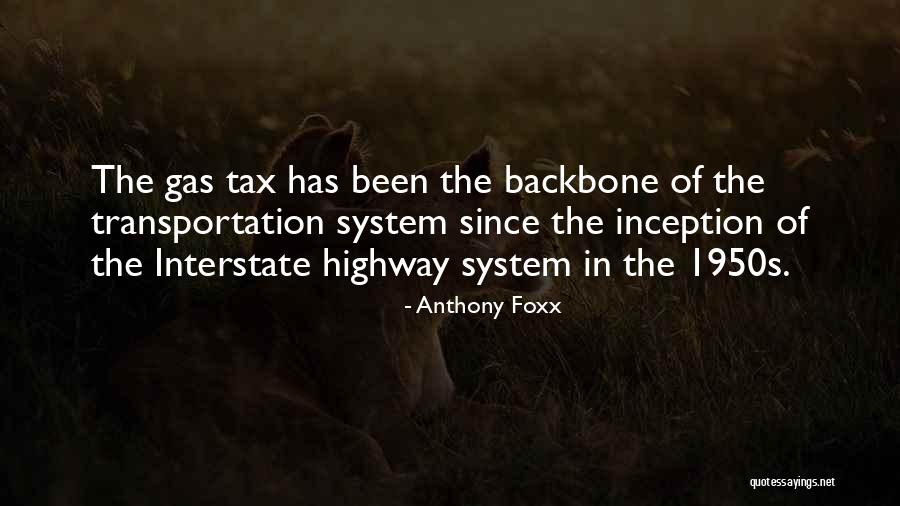 Anthony Foxx Quotes 942257