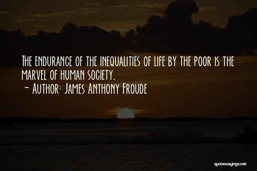 Anthony Froude Quotes By James Anthony Froude