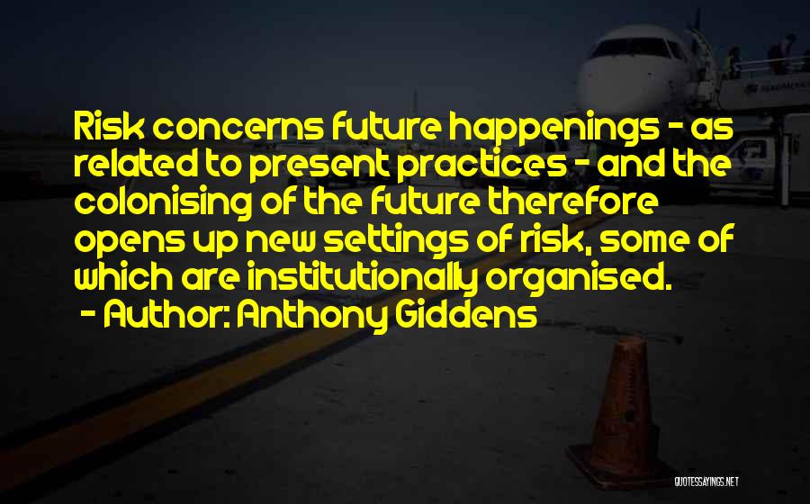 Anthony Giddens Quotes 134623