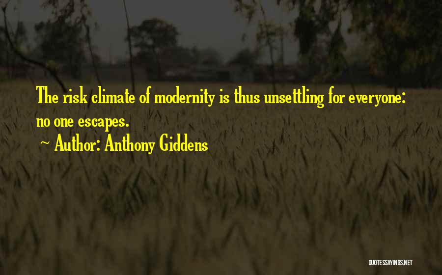 Anthony Giddens Quotes 1817593