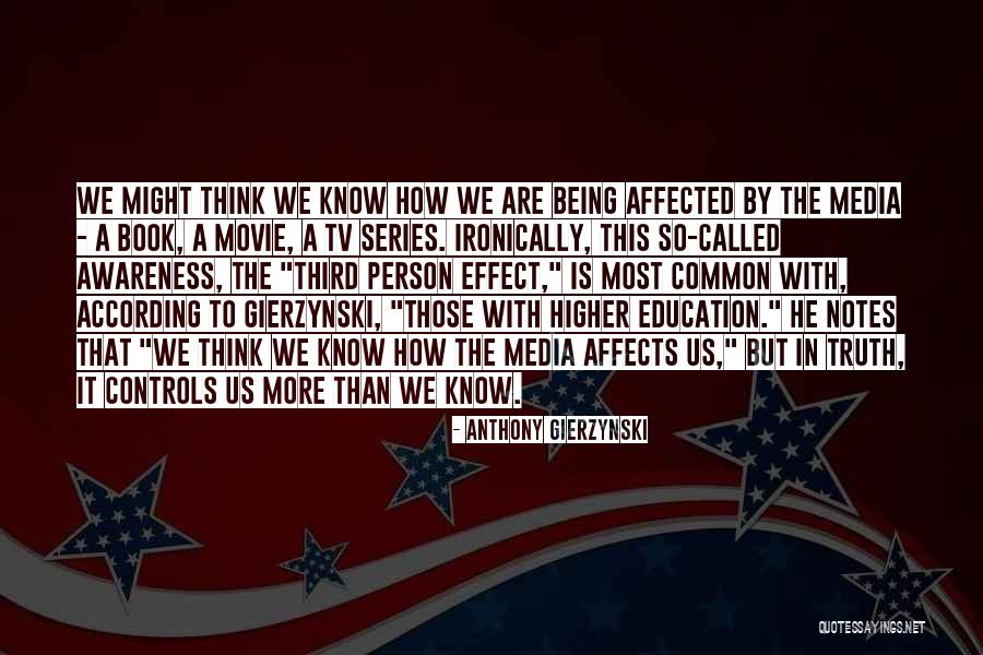 Anthony Gierzynski Quotes 787437 Anthony Gierzynski Quotes 787437
