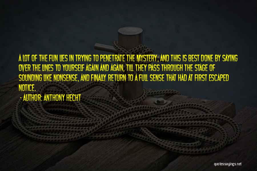 Anthony Hecht Quotes 1148848