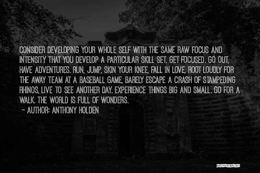 Anthony Holden Quotes 1015038