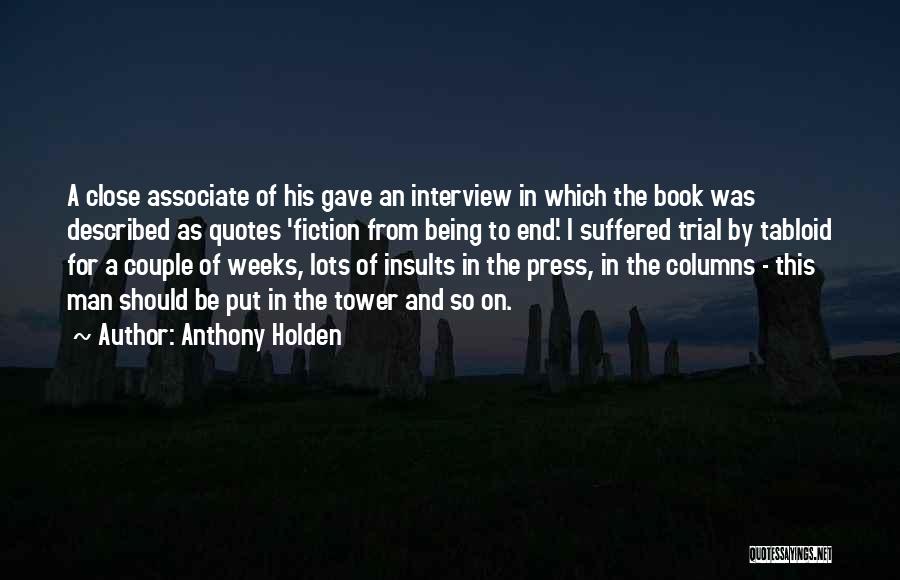 Anthony Holden Quotes 1329578