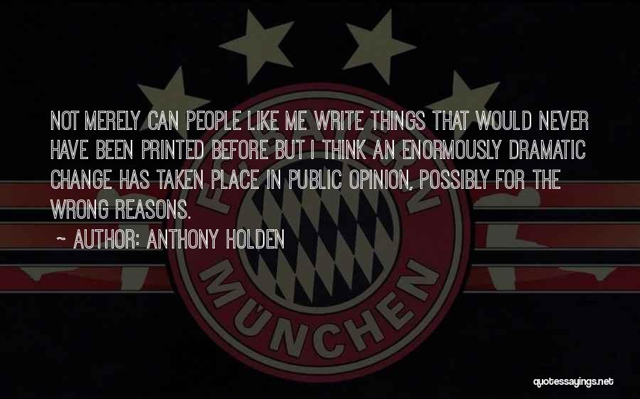 Anthony Holden Quotes 1498456