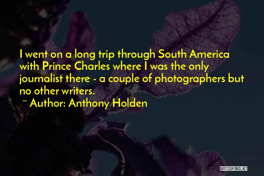 Anthony Holden Quotes 452785
