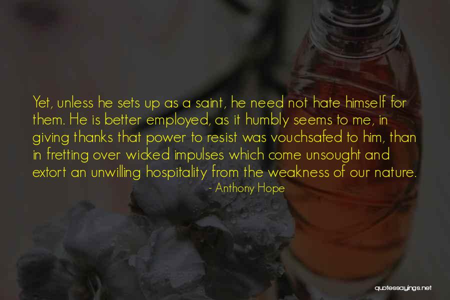 Anthony Hope Quotes 1602804