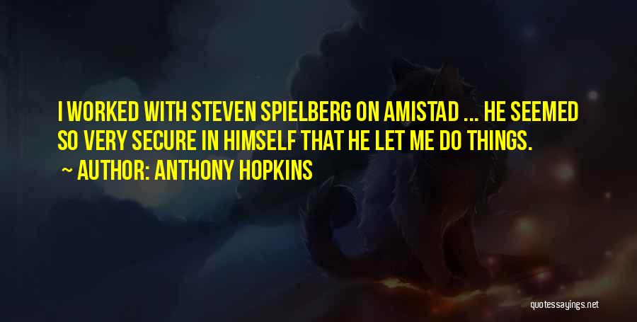 Anthony Hopkins Quotes 1097433