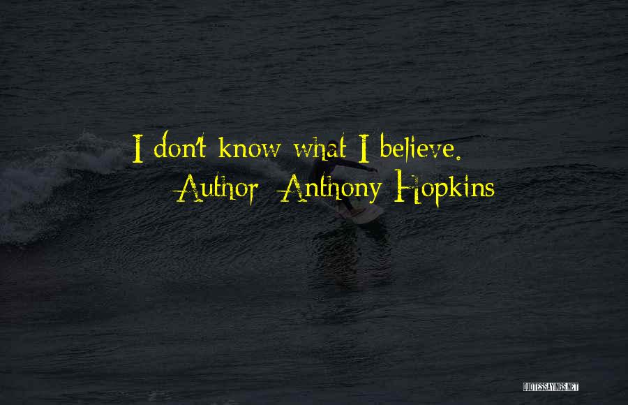 Anthony Hopkins Quotes 1651437