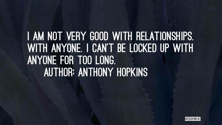 Anthony Hopkins Quotes 1831398