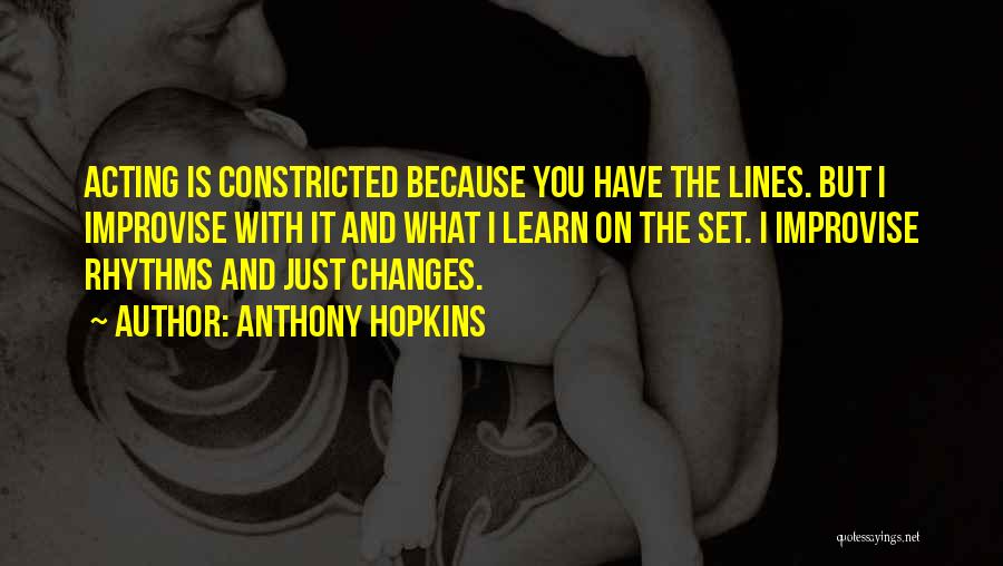 Anthony Hopkins Quotes 2066113