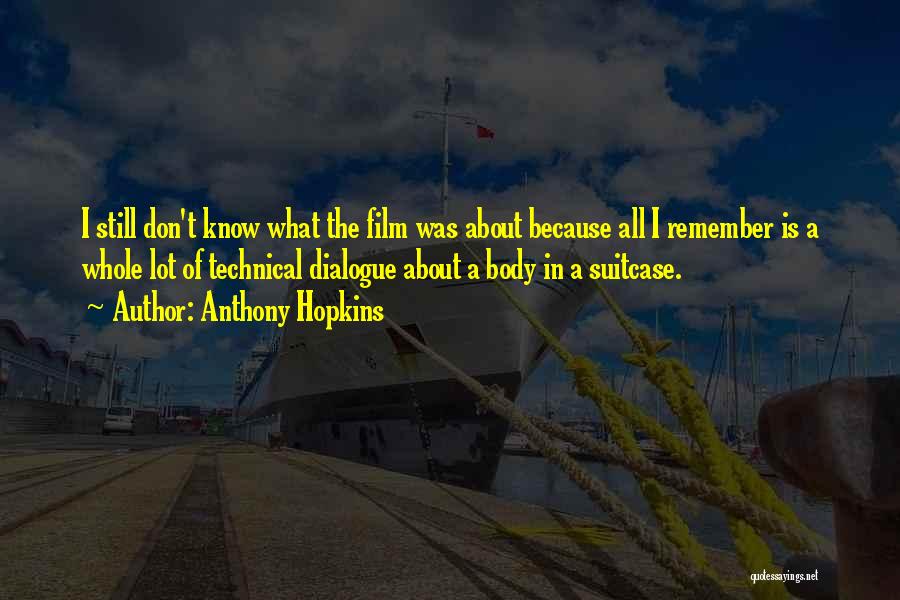 Anthony Hopkins Quotes 2192137