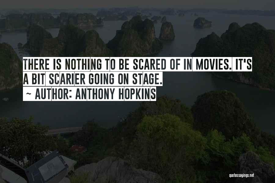 Anthony Hopkins Quotes 695492