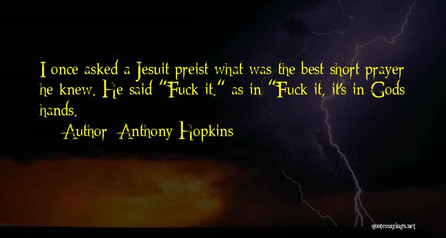 Anthony Hopkins Quotes 954769