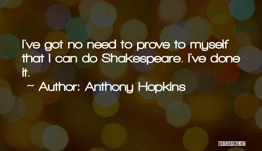 Anthony Hopkins Quotes 993406