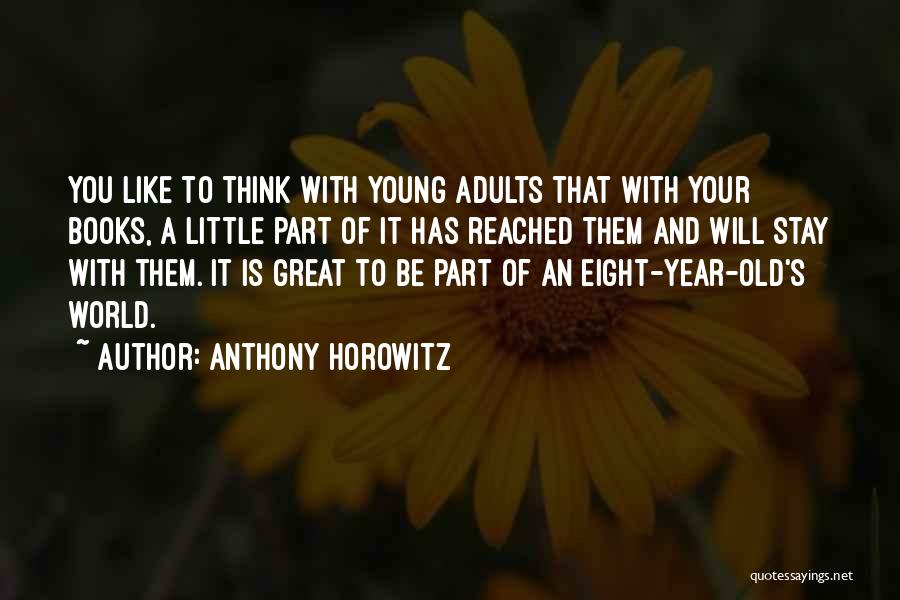 Anthony Horowitz Quotes 2154505