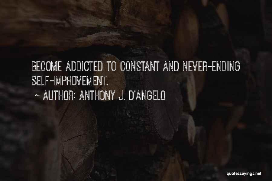 Anthony J D Angelo Quotes By Anthony J. D'Angelo