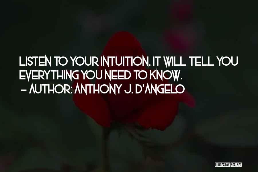 Anthony J. D'Angelo Quotes 1288763