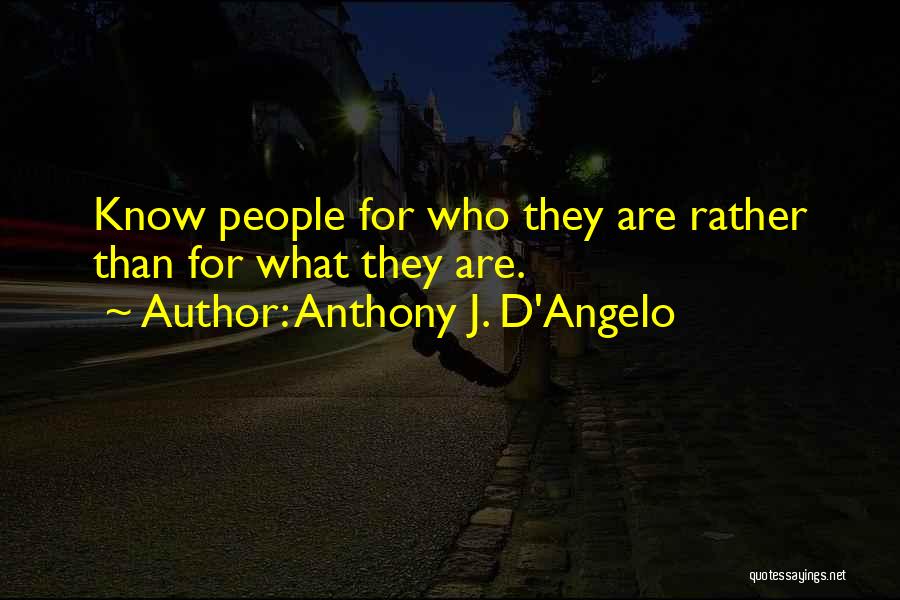 Anthony J. D'Angelo Quotes 750730