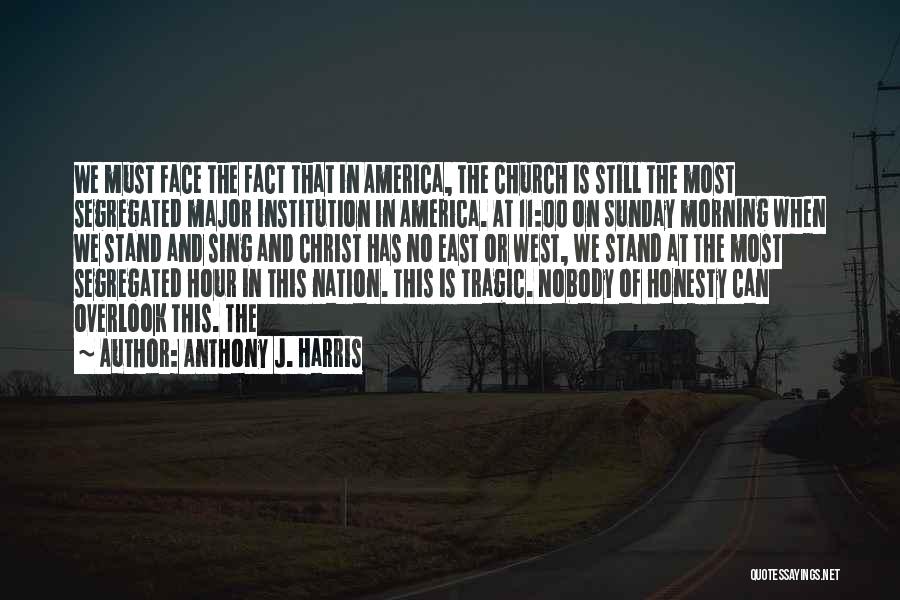 Anthony J. Harris Quotes 1787348