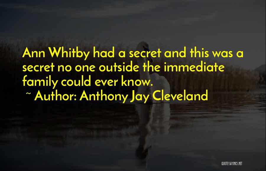 Anthony Jay Cleveland Quotes 2270642