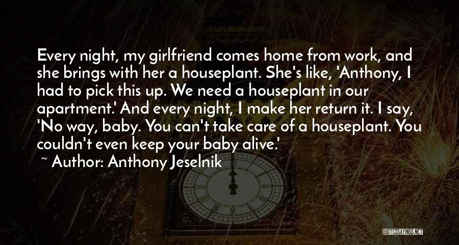 Anthony Jeselnik Quotes 1046156