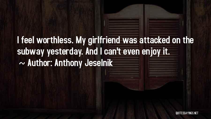 Anthony Jeselnik Quotes 2119780