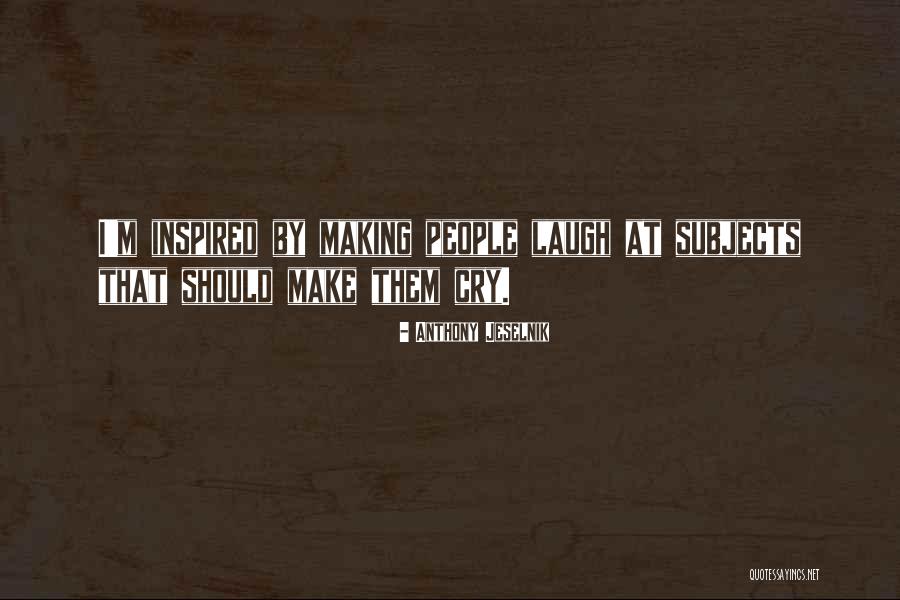 Anthony Jeselnik Quotes 244542 Anthony Jeselnik Quotes 244542