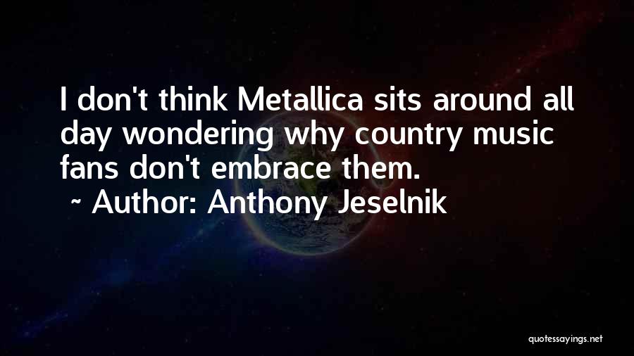 Anthony Jeselnik Quotes 981598