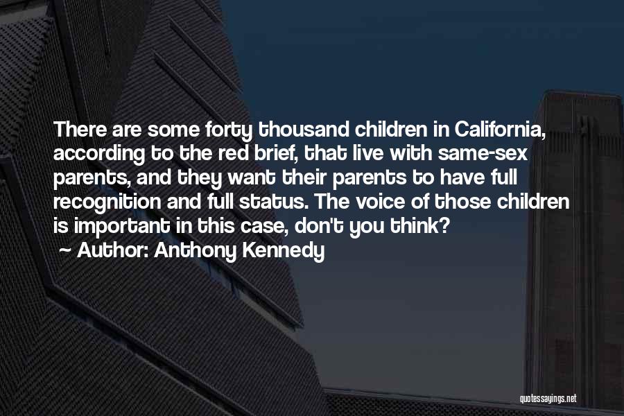Anthony Kennedy Quotes 1015950