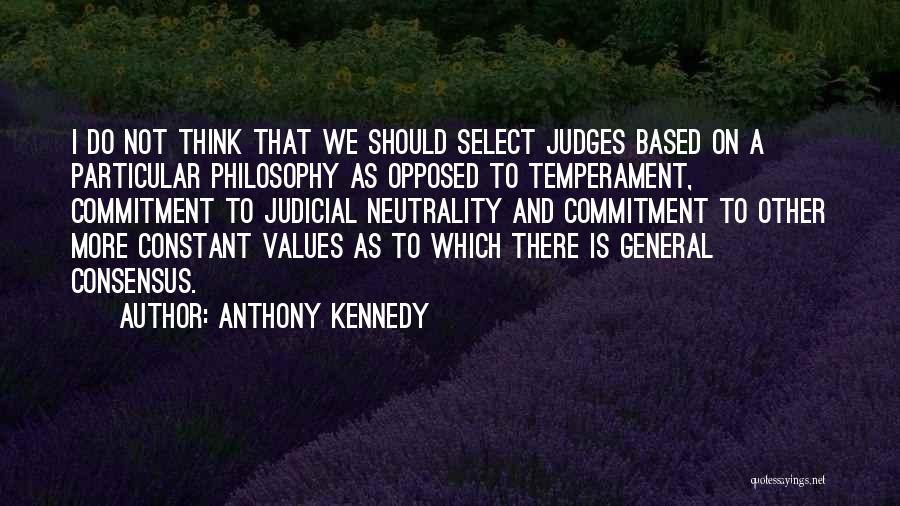 Anthony Kennedy Quotes 1527608