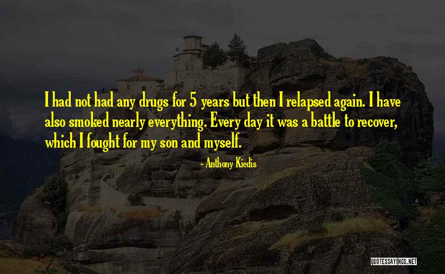 Anthony Kiedis Quotes 1360237